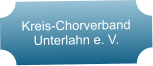 Kreis-Chorverband  Unterlahn e. V.